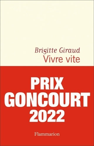 Livrenpoche : Vivre vite - Prix Goncourt 2022 - Brigitte Giraud - Livre