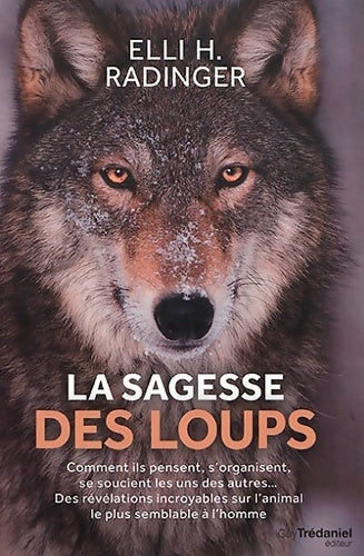 Livrenpoche : La sagesse des loups - Elli H. Radinger - Livre