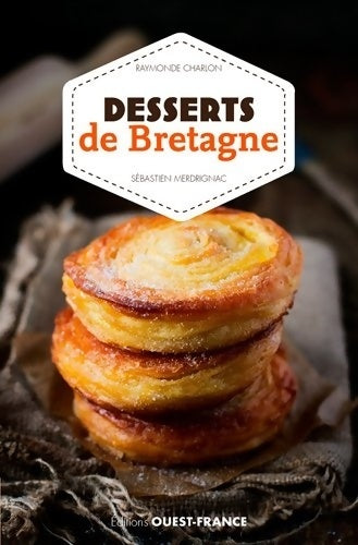 Livrenpoche : Desserts de Bretagne - Raymonde Charlon - Livre