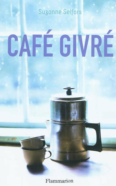 Livrenpoche : Café givré - Suzanne Selfors - Livre