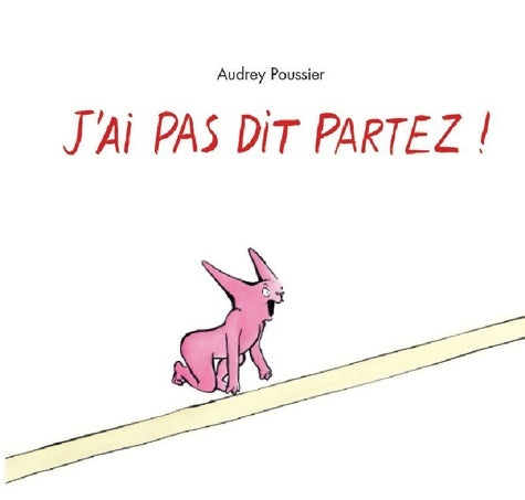 Livrenpoche : j ai pas dit partez - Poussier Audrey - Livre