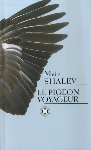 Livrenpoche : Le pigeon voyageur - Meir Shalev - Livre