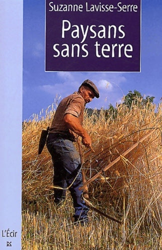 Livrenpoche : Paysans sans terre - Suzanne Lavisse-Serre - Livre