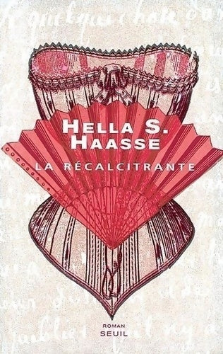 Livrenpoche : La Récalcitrante - Hella Serafia Haasse - Livre