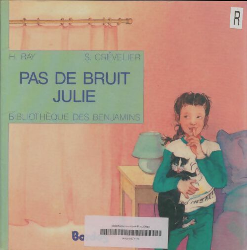 Livrenpoche : Pas de bruit Julie - Sumana Ray - Livre