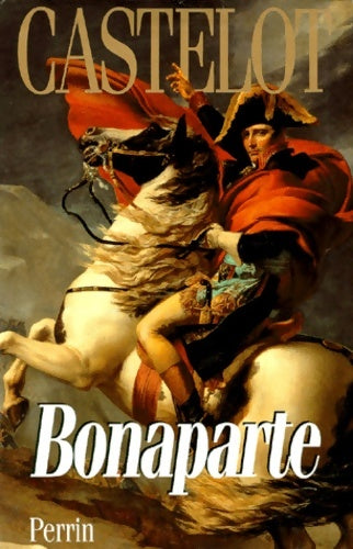 Livrenpoche : Bonaparte - André Castelot - Livre