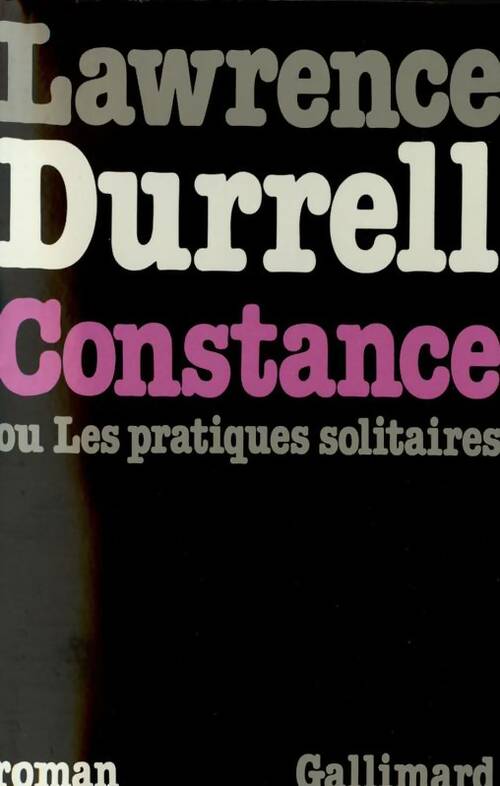 Livrenpoche : Constance ou les pratiques solitaires - Lawrence Durrell - Livre