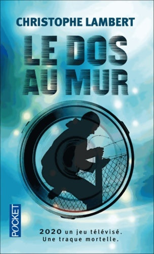 Livrenpoche : Le dos au mur - Christophe Lambert - Livre