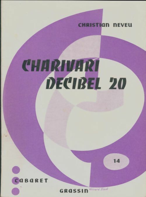 Livrenpoche : Charivari decibel 20 - Christian Neveu - Livre