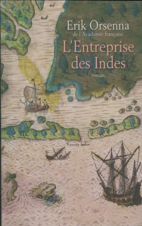 Livrenpoche : L'entreprise des Indes - Erik Orsenna - Livre
