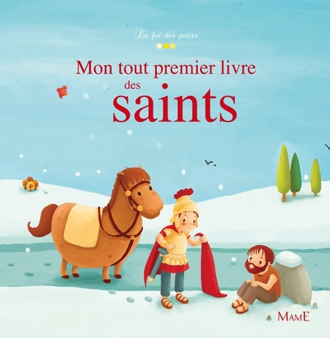 Livrenpoche : Mon tout premier livre des saints - Karine-Marie Amiot - Livre