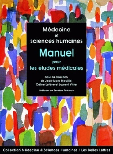 Livrenpoche : Médecine et sciences humaines. Manuel pour les études médicales - Jean-Marc Mouillie - Livre