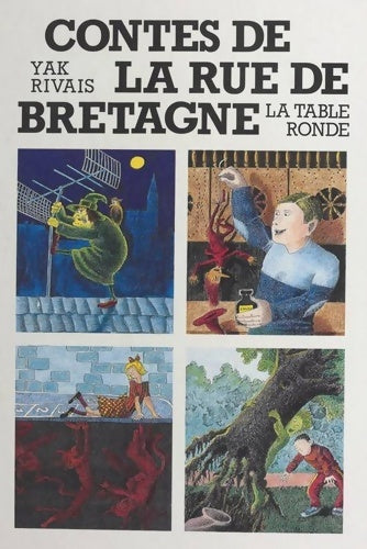 Livrenpoche : Contes de la rue de Bretagne - Yak Rivais - Livre