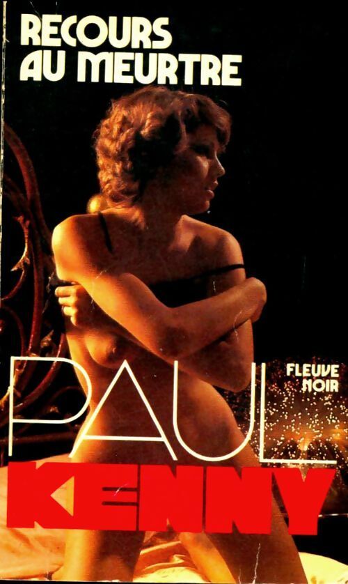 Livrenpoche : Recours au meurtre - Paul Kenny - Livre