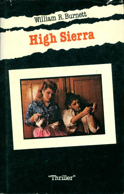 Livrenpoche : High Sierra - William Richard Burnett, William R. Burnett - Livre