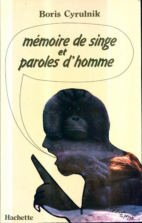 Livrenpoche : Mémoire de singe et paroles d'homme - Boris Cyrulnik - Livre