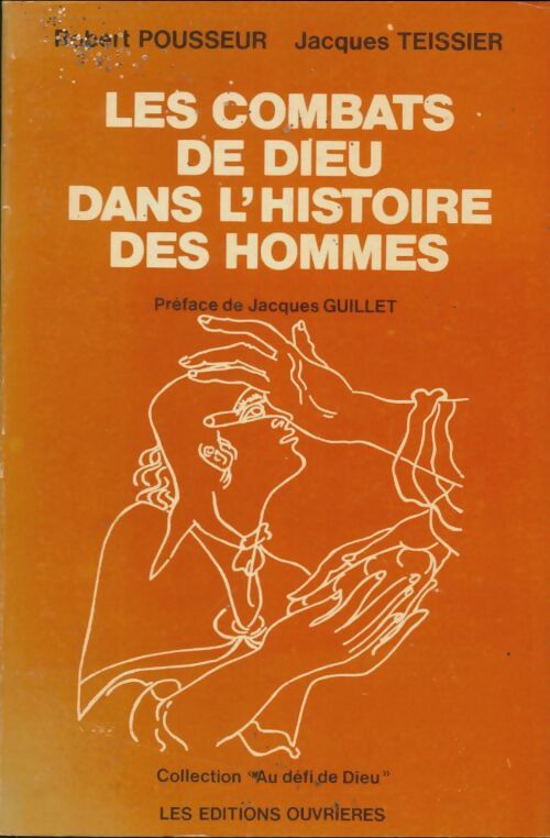 Livrenpoche : Les combats de dieu dans l'histoire des hommes - Robert Pousseur - Livre
