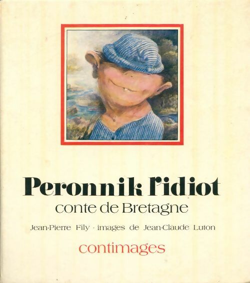 Livrenpoche : Peronnik l'idiot - Jean-Pierre Fily - Livre