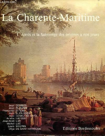 Livrenpoche : La Charente-Maritime - Collectif, Jean-Noël Luc - Livre