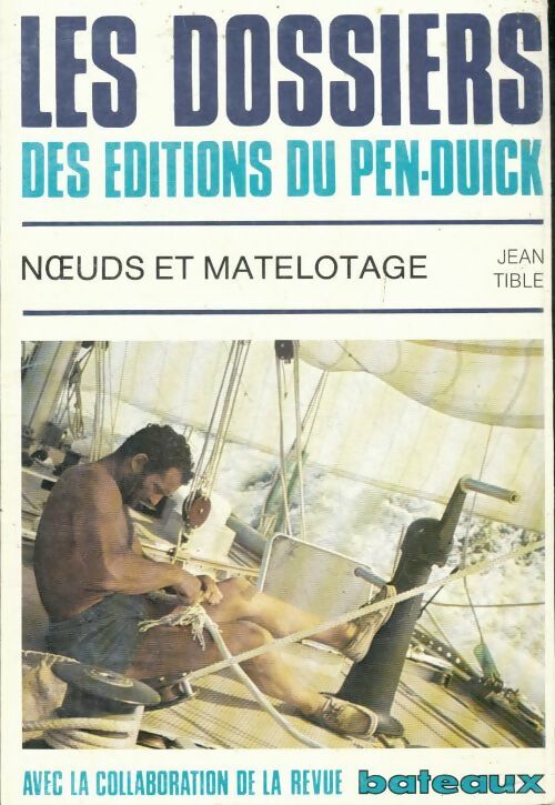 Noeuds et matelotage - Jean Tible - Livre