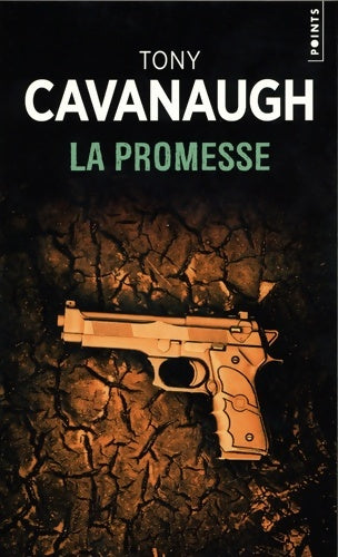 Livrenpoche : La promesse - Tony Cavanaugh - Livre
