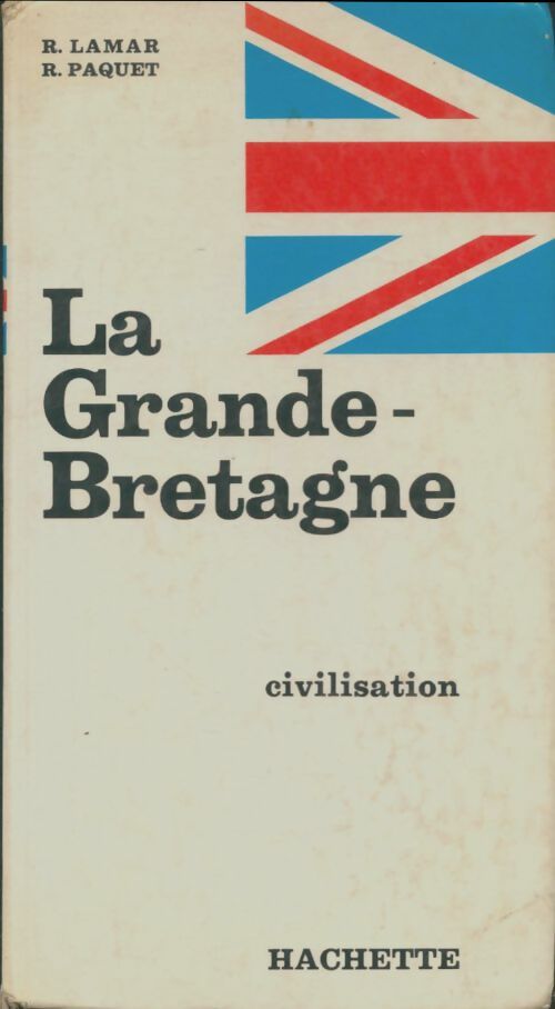 Livrenpoche : La Grande-Bretagne - R. Lamar - Livre