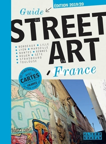 Livrenpoche : Guide du street art en France - Collectif - Livre