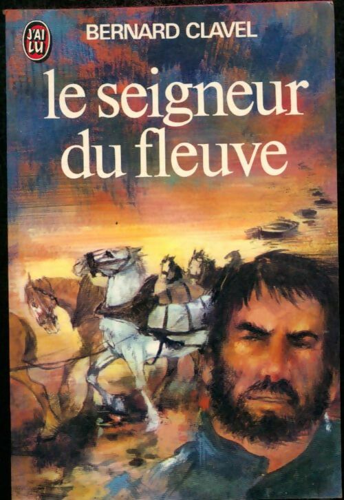 Livrenpoche : Le seigneur du fleuve - Bernard Clavel - Livre