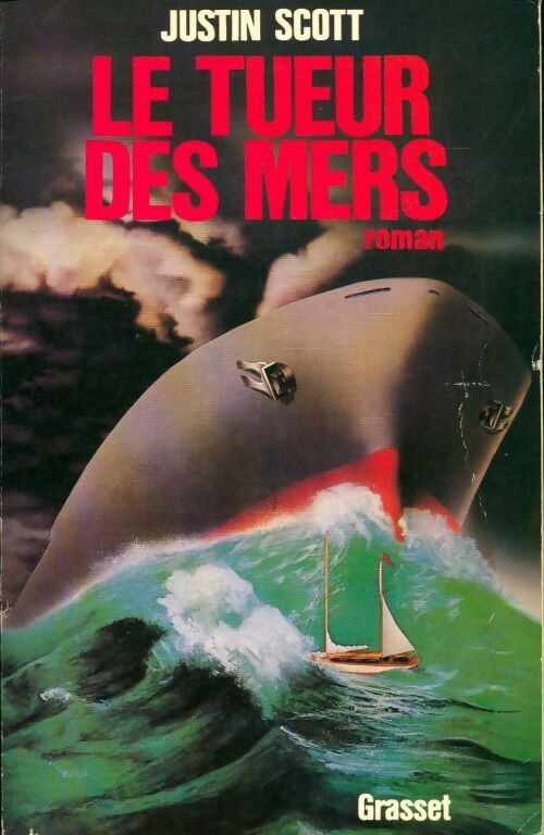 Le tueur des mers - Justin Scott - Livre