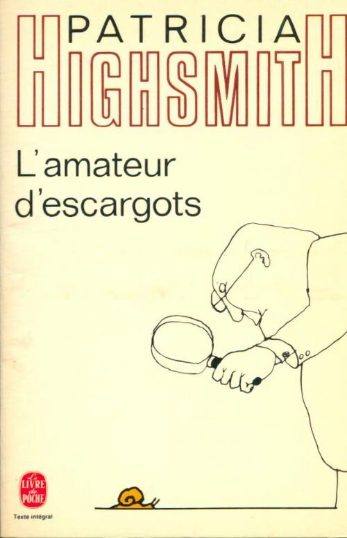 Livrenpoche : L'amateur d'escargots - Patricia Highsmith - Livre