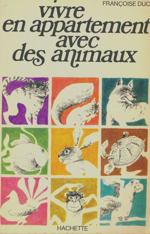 Livrenpoche : Vivre en appartement avec des animaux - Françoise Duc - Livre