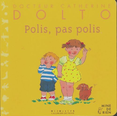 Livrenpoche : Polis, pas polis - Catherine Dolto, Colline Faure-Poirée - Livre