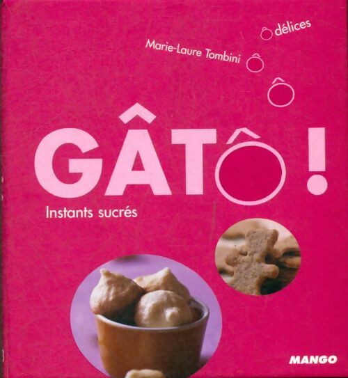 Livrenpoche : Gâtô ! - Marie-Laure Tombini - Livre
