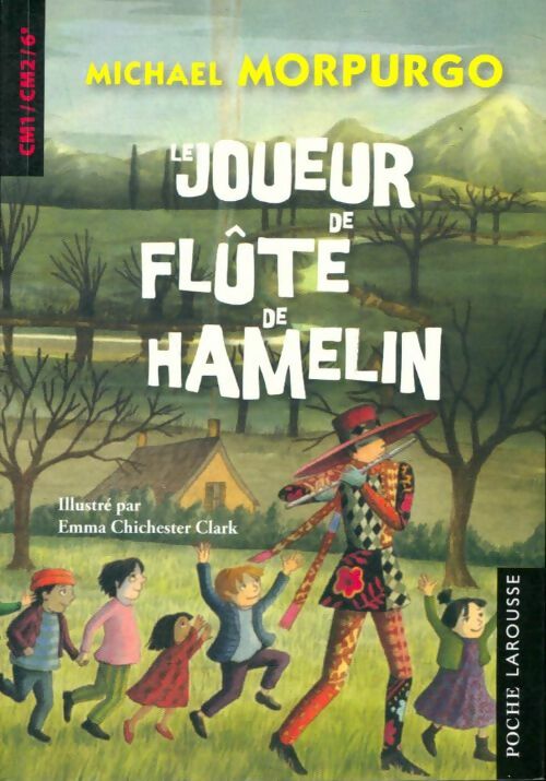 Livrenpoche : Le joueur de flûte de Hamelin - Michael Morpurgo - Livre