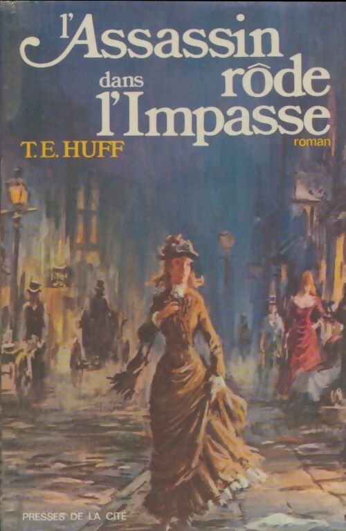 Livrenpoche : L'assassin rode dans l'impasse - T.E. Huff - Livre
