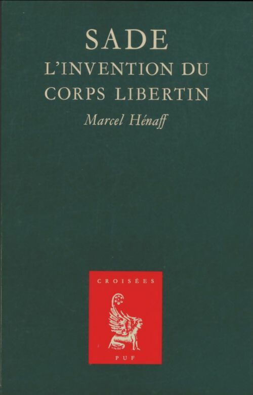 Livrenpoche : L'invention du corps libertin - D. A. F. Marquis De Sade - Livre