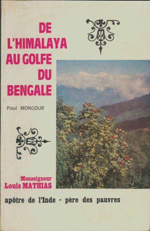 Livrenpoche : De l'Himalaya au golfe du Bengale - P Mongour - Livre