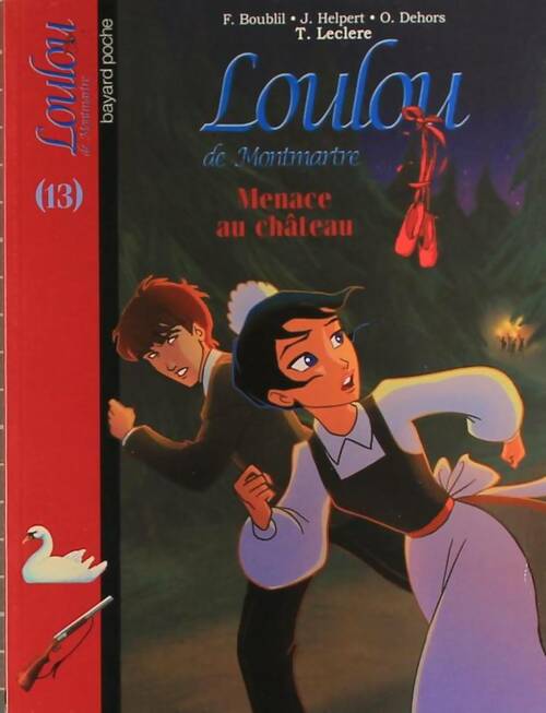 Livrenpoche : Loulou de Montmartre Tome XIII : Menace au château - Collectif - Livre
