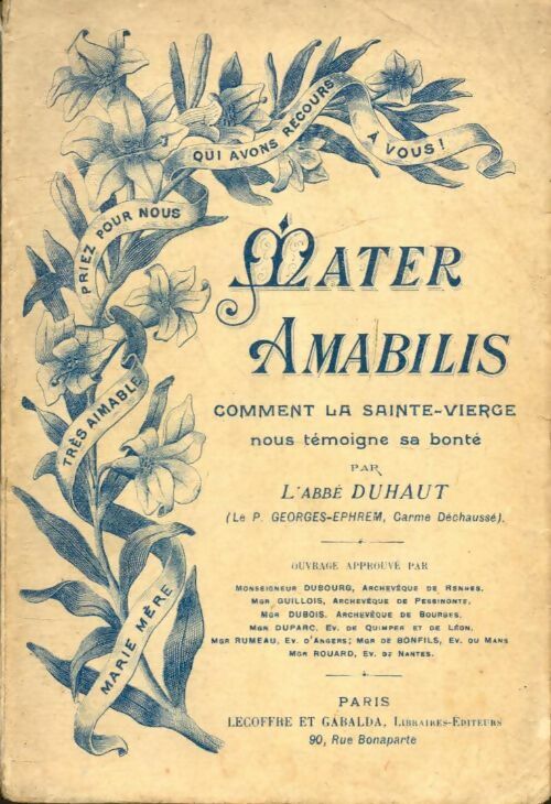 Livrenpoche : Mater Amabilis : Comment la Sainte-Vierge nous témoigne sa bonté - Abbé Duhaut - Livre