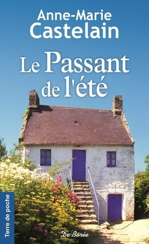Livrenpoche : Le Passant de l'été - Anne-Marie Castelain - Livre