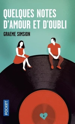 Livrenpoche : Quelques notes d'amour et d'oubli - Graeme Simsion - Livre