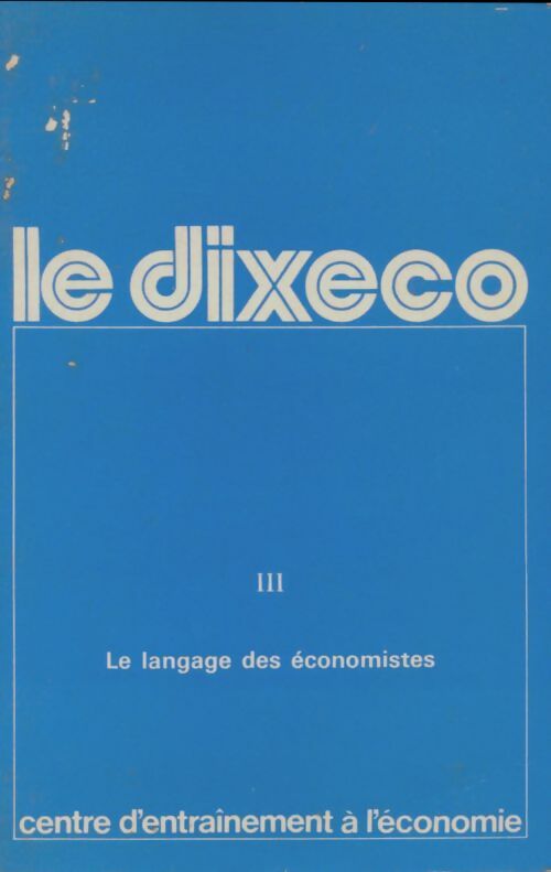 Livrenpoche : Le dixeco Tome III - Collectif - Livre