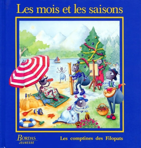 Livrenpoche : Les mois et les saisons - Elisabeth Bosetti - Livre