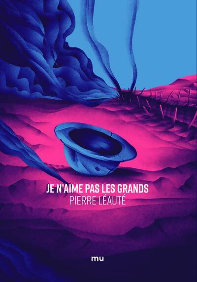 Livrenpoche : Je n aime pas les grands - Pierre Leaute - Livre