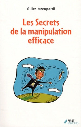 Livrenpoche : Les Secrets de la manipulation efficace - Nicolas Conti - Livre