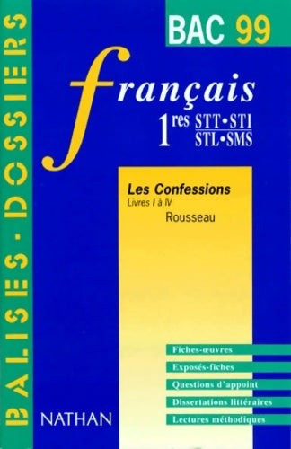 Livrenpoche : Balises-dossiers : Français 1res STT sti stl sms - les confessions de rousseau livres 1 à 4 - Jeanne Charpentier - Livre