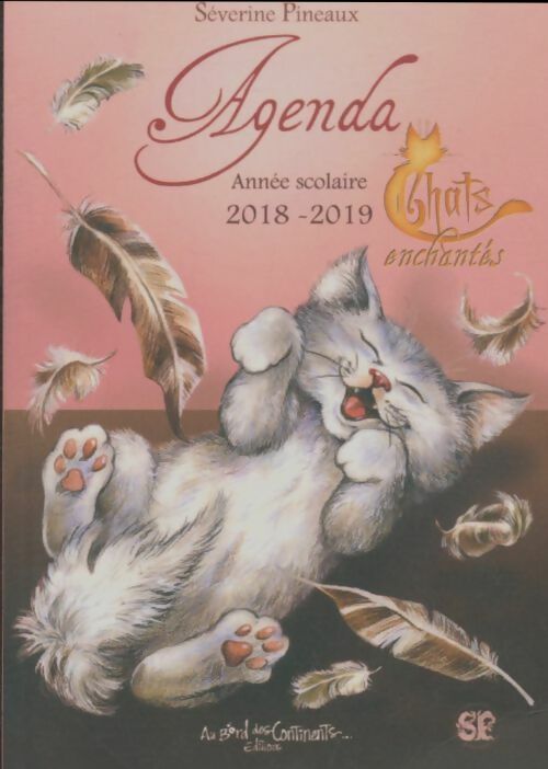 Livrenpoche : Agenda scolaire 2018-2019 Les Chats enchantés - Séverine Pineaux - Livre