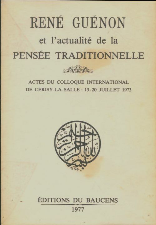 Livrenpoche : René Guénon et l'actualité de la pensée traditionnelle - Collectif - Livre