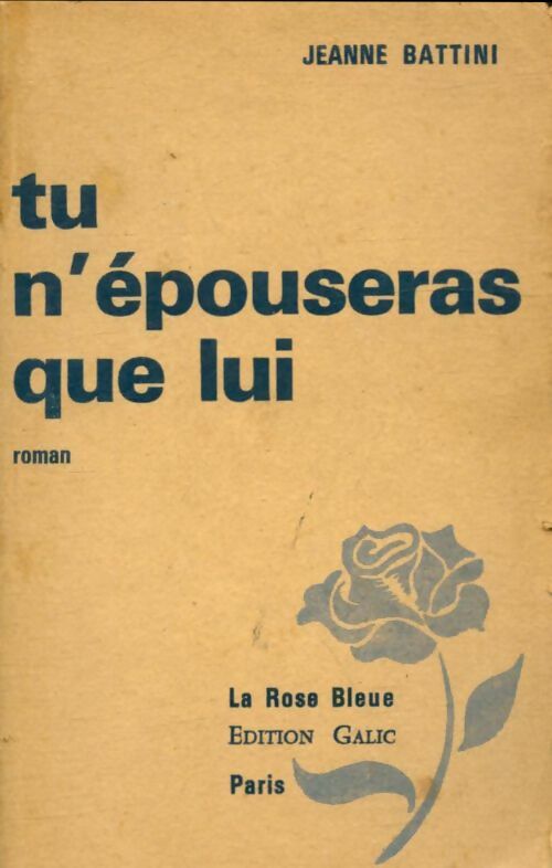Livrenpoche : Tu n'épouseras que lui - Jeanne Battini - Livre