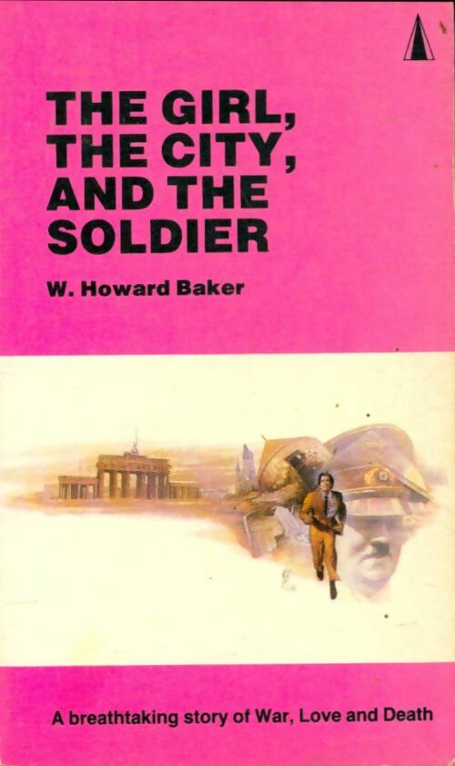Livrenpoche : The girl, the city and the soldier - W. Howard Baker - Livre
